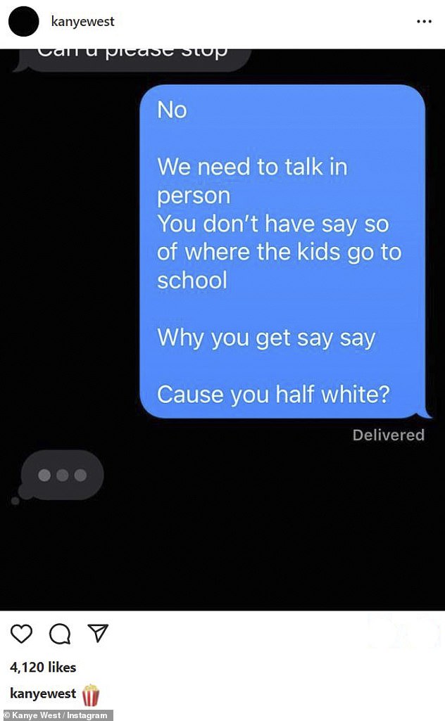 Shocking: Earlier this week, Kanye set Instagram on fire with sensational screenshots of him fighting with Kim over a text about their children's education.